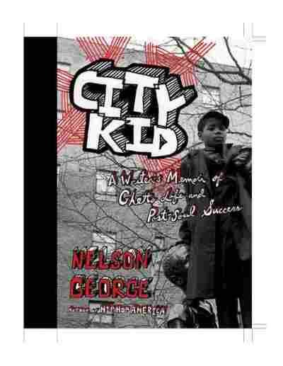 nelson george city kid